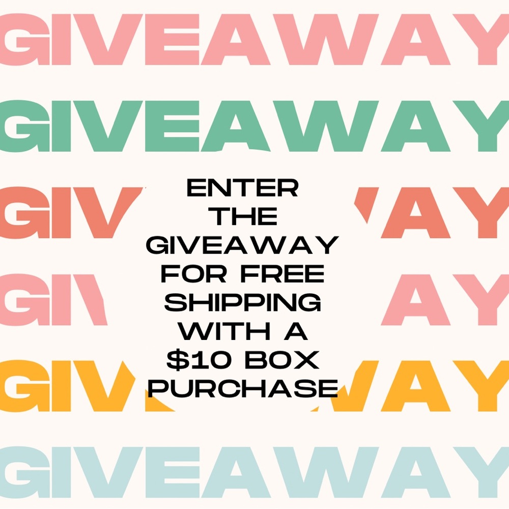 GIVEAWAY FREE SHIPPING WITH $10 BOX PURCHASE 📦 📦 📦 📦 📦